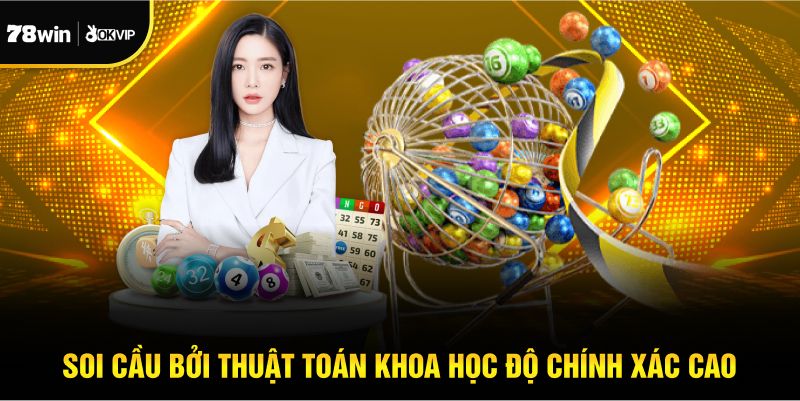Soi cầu bởi thuật toán khoa học độ chính xác cao